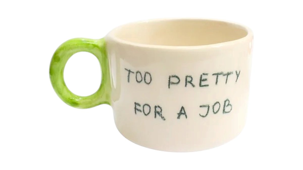Too Pretty For A Job fincan
